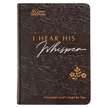 I Hear His Whisper