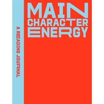 A Reading Journal: Main Character Energy