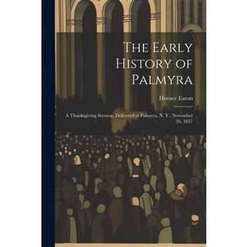 The Early History of Palmyra