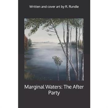 Marginal Waters The After Party
