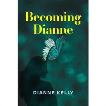 Becoming Dianne