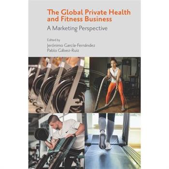 The Global Private Health & Fitness Business