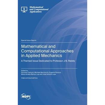 Mathematical and Computational Approaches in Applied Mechanics