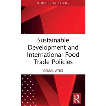 Sustainable Development and International Food Trade Policies