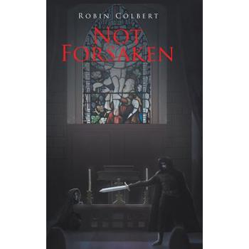 Not Forsaken