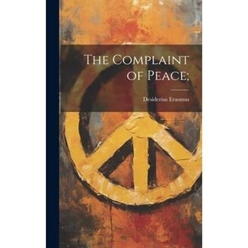 The Complaint of Peace;