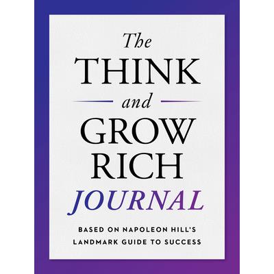 The Think and Grow Rich Journal