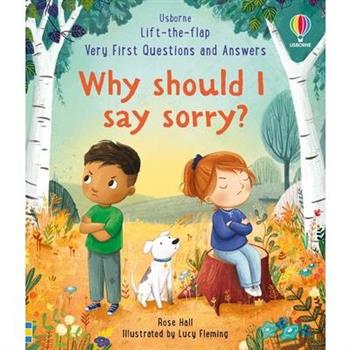 Very First Questions & Answers: Why Should I Say Sorry?