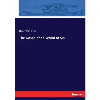 The Gospel for a World of Sin