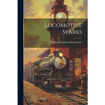 Locomotive Sparks