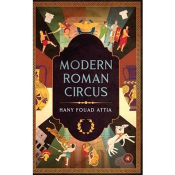 Modern Roman Circus
