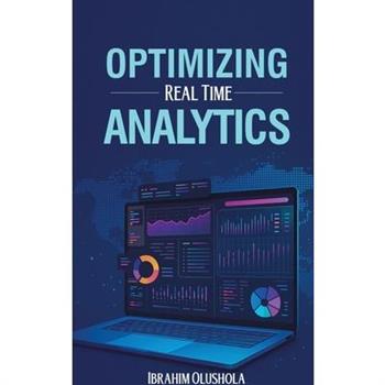 Optimizing Real-Time Analytics