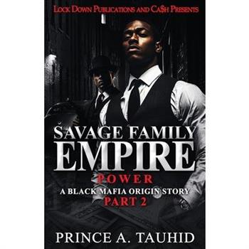 Savage Family Empire 2