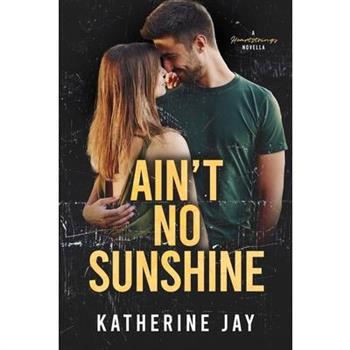 Ain’t No Sunshine