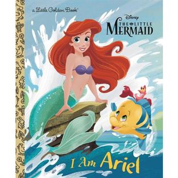 I Am Ariel (Disney Princess)(Little Golden Book)