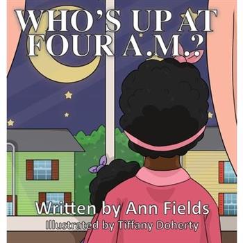 Who’s Up at Four A.M.?