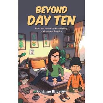 Beyond Day Ten