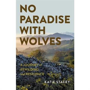 No Paradise with Wolves