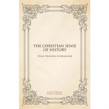 The Christian sense of history