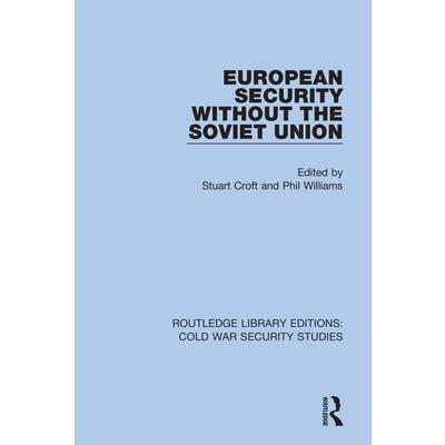 European Security Without the Soviet Union