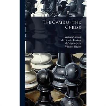 The Game of the Chesse