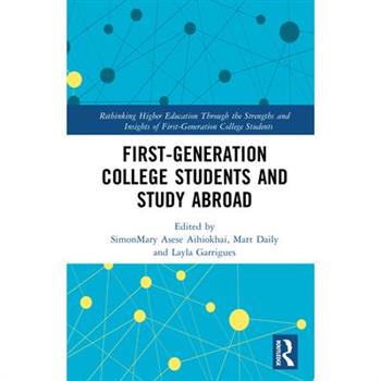 First-Generation College Students and Study Abroad