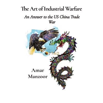 The Art of Industrial Warfare