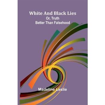 White and black lies White and black lies