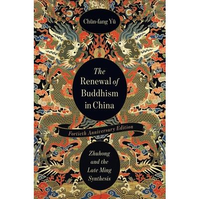 The Renewal of Buddhism in China