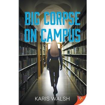 Big Corpse on Campus