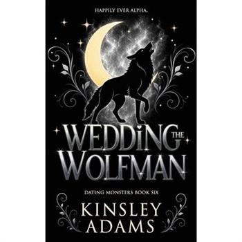 Wedding the Wolfman