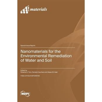 Nanomaterials for the Environmental Remediation of Water and Soil