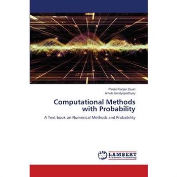 Computational Methods with Probability