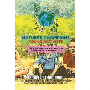 Nature's Champions-Young Activists