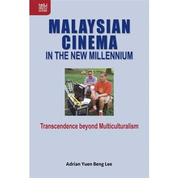 Malaysian Cinema in the New Millennium