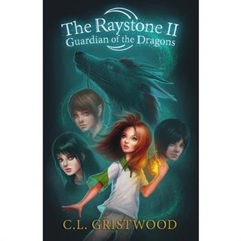 The Raystone II Guardian of the Dragons