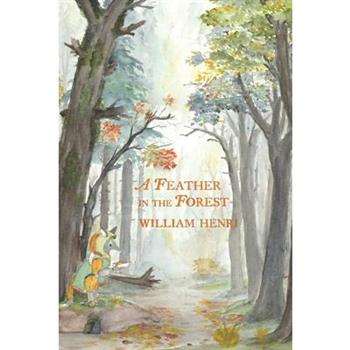 A Feather In The Forest