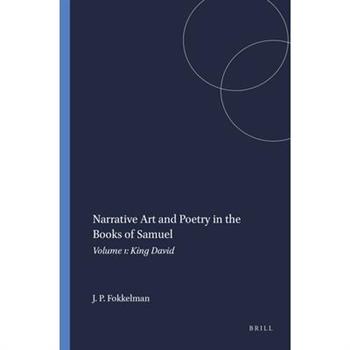 Narrative Art and Poetry in the Books of Samuel