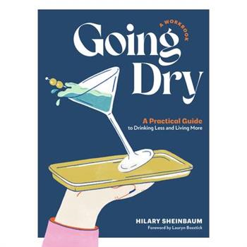 Going Dry: A Workbook