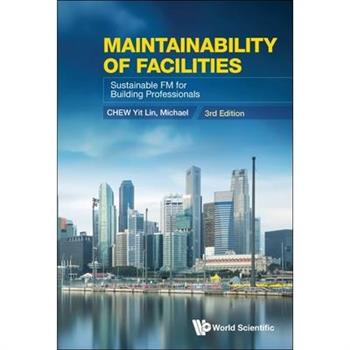 Maintainability of Facilities: Sustainable FM for Building Professionals (3rd Edition)