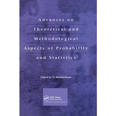Advances on Theoretical and Methodological Aspects of Probability and Statistics