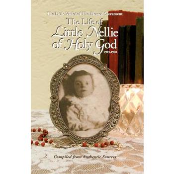 The Life of Little Nellie of Holy God, 1903-1908