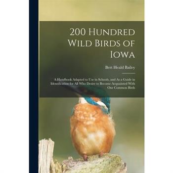 200 Hundred Wild Birds of Iowa