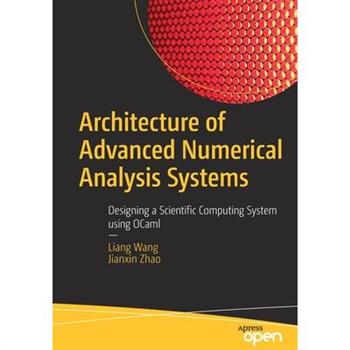 Architecture of Advanced Numerical Analysis Systems