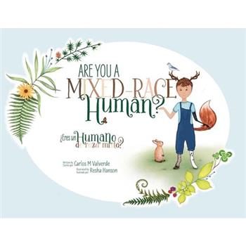 Are You a Mixed-Race Human? 聶Eres un humano de raza mixta?