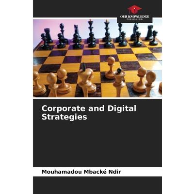 Corporate and Digital Strategies
