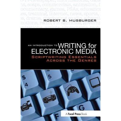 An Introduction to Writing for Electronic Media