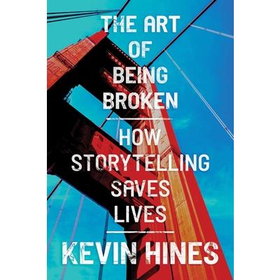 The Art of Being Broken