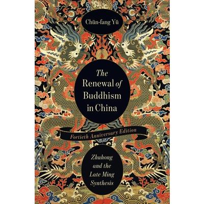 The Renewal of Buddhism in China