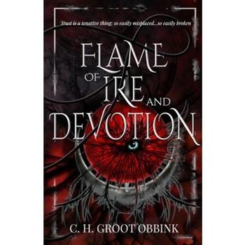 Flame of Ire and Devotion